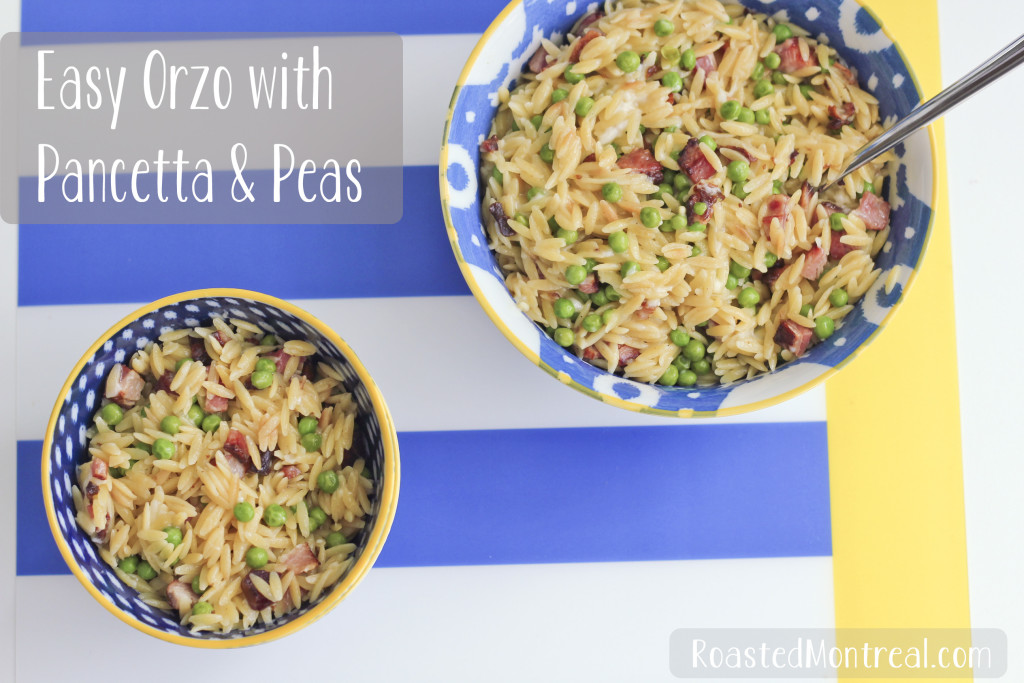 Family/Toddler Meal - Easy Orzo with Pancetta & Peas | RoastedMontreal.com